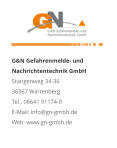G&N Gefahrenmelde- und Nachrichtentechnik GmbH Stangenweg 34-36 36367 Wartenberg Tel.: 06641 91174-0 E-Mail: info@gn-gmbh.de Web: www.gn-gmbh.de