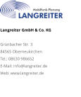 Langreiter GmbH & Co. KGGrünbacher Str. 3 84565 Oberneukirchen Tel.: 08630 986652 E-Mail: info@langreiter.de Web: www.langreiter.de