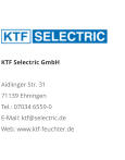 KTF Selectric GmbHAidlinger Str. 31 71139 Ehningen Tel.: 07034 6559-0 E-Mail: ktf@selectric.de Web: www.ktf-feuchter.de