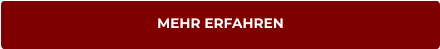 MEHR ERFAHREN