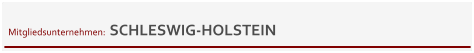 Mitgliedsunternehmen:  SCHLESWIG-HOLSTEIN
