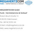 MEGAHERTZCOM GmbH Funk | Vermietservice & Verkauf Robert-Bosch-Straße 10 D-85235 Odelzhausen Tel.: 08134 55761-20 E-Mail: info@megahertzcom.de Web: www.megahertzcom.de