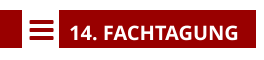    14. FACHTAGUNG