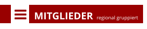   MITGLIEDER regional gruppiert