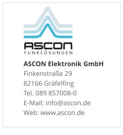ASCON Elektronik GmbHFinkenstraße 29 82166 Gräfelfing Tel. 089 857008-0 E-Mail: info@ascon.de Web: www.ascon.de