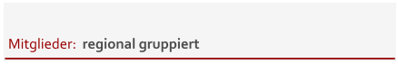 Mitglieder:  regional gruppiert