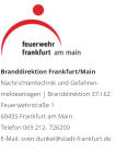 Branddirektion Frankfurt/MainNachrichtentechnik und Gefahren-meldeanlagen | Branddirektion 37.I 62 Feuerwehrstraße 1 60435 Frankfurt am Main Telefon 069 212- 726200 E-Mail: sven.dunkel@stadt-frankfurt.de 
