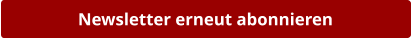 Newsletter erneut abonnieren